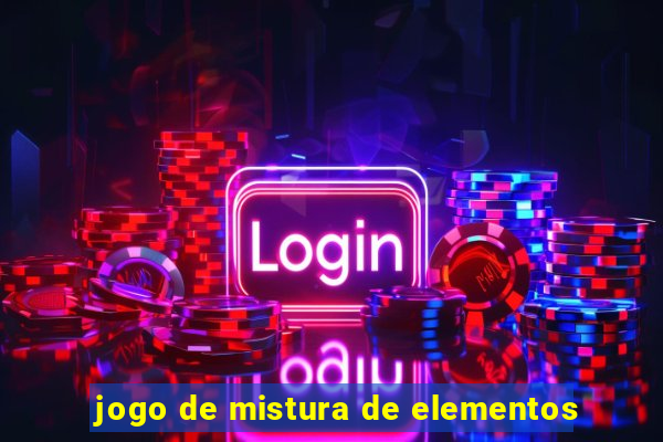 jogo de mistura de elementos